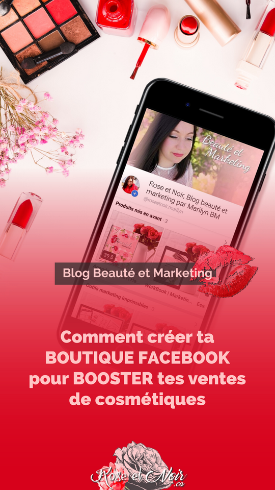 Comment créer ta boutique Facebook pour booster tes ventes de cosmétiques